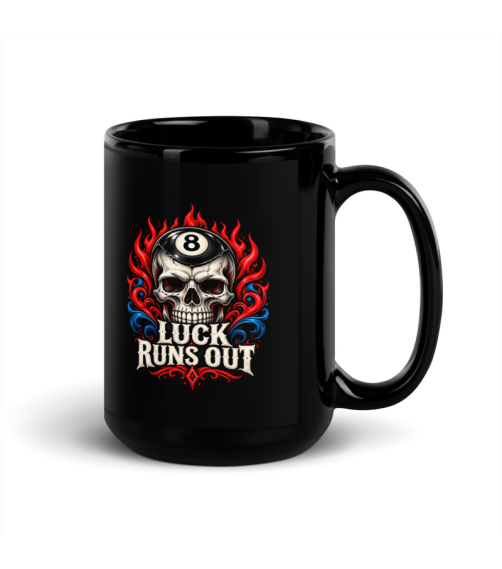Black 15 oz mug with a skull, an eight ball, red flames, blue swirls and Luck Runs Out lettering.